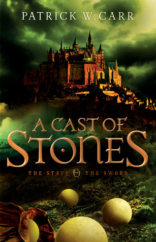 Patrick W. Carr - A Cast of Stones