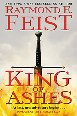 Raymond E. Feist - King of Ashes