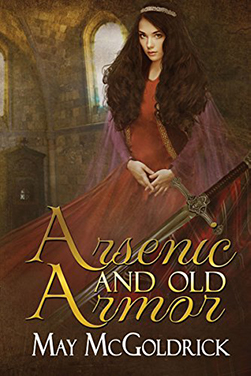 May McGoldrick - Arsenic and Old Armor