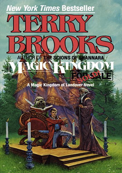 Terry Brooks - Magic Kingdom For Sale -- Sold!