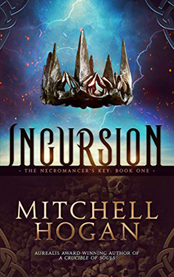 Mitchell Hogan - Incursion