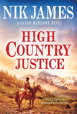 Nik James - High Country Justice