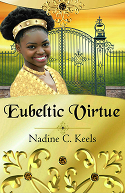 Nadine C. Keels - Eubeltic Virtue
